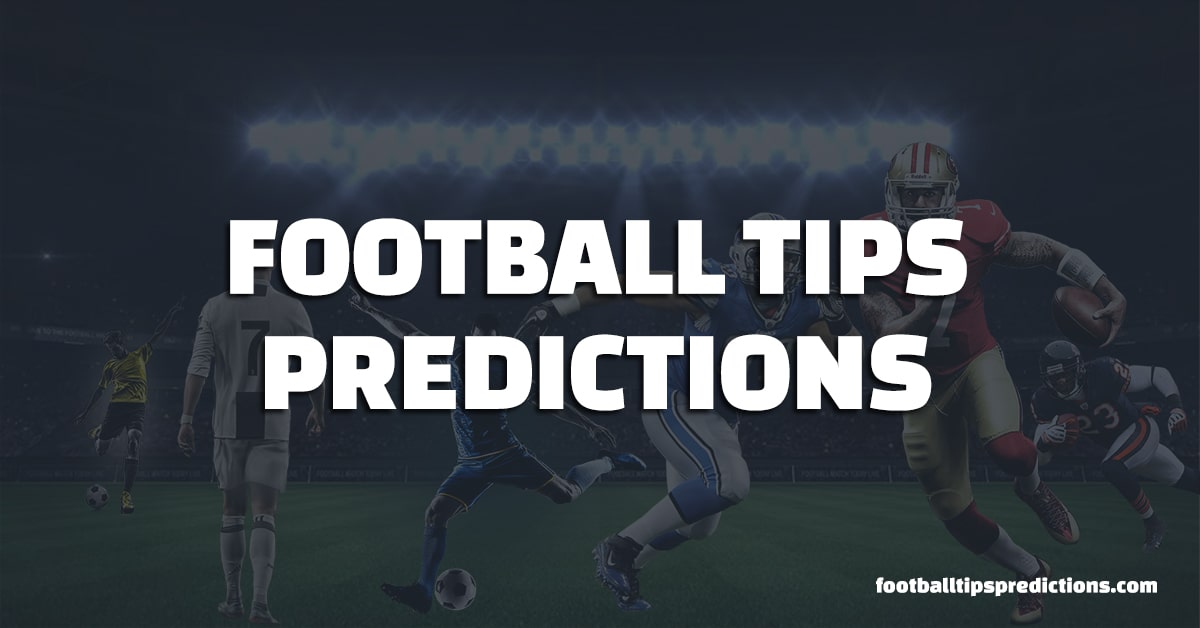 football tips and predictions